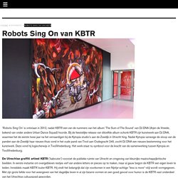 Robots Sing On van KBTR - TivoliVredenburg TivoliVredenburg