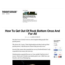 How To Get Out Of Rock Bottom Once And For All