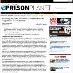 Bilderberg 2011: The Rockefeller World Order and the “High Priests of Globalization”