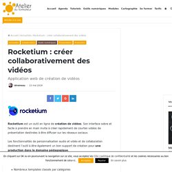 Rocketium : créer collaborativement des vidéos