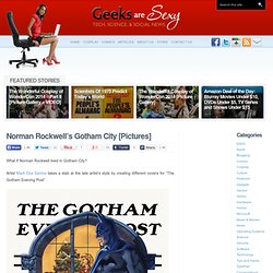Norman Rockwell’s Gotham City [Pictures