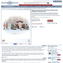 Norman Rockwell's Christmas Village Gate Village Accessory Set