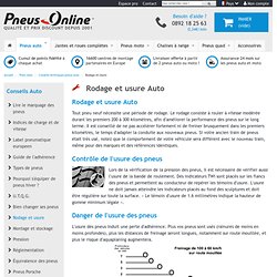 Rodage et usure : Conseil pneu auto - Pneus-Online