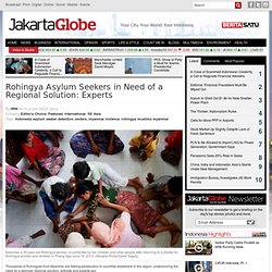 Rohingya Asylum Seekers in Need of a Regional Solution: Experts