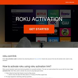 roku.com/link - enter activation code to activate roku