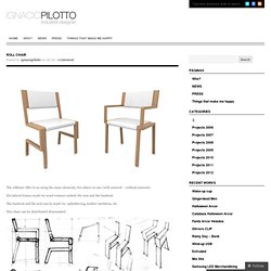 Roll Chair « Ignacio Pilotto