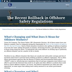 The Recent Rollback in Offshore Safety Regulations