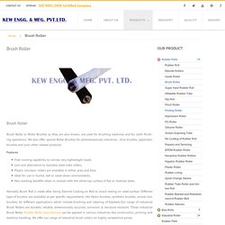 Brush Roller Manufacturer, Rubber Roller Supplier, KEW ENGG. & MFG.