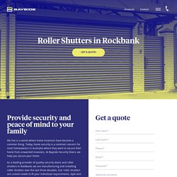 Get Roller shutters in Rockbank with Bayside Security Electric manual shutters
