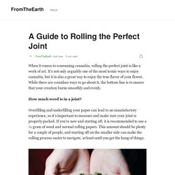 A Guide to Rolling the Perfect Joint