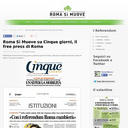 Roma Sì Muove su Cinque giorni, il free press di Roma