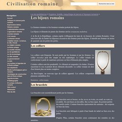 Les bijoux romains - Civilisation romaine
