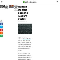 Roman Opałka compte jusqu'à l'infini