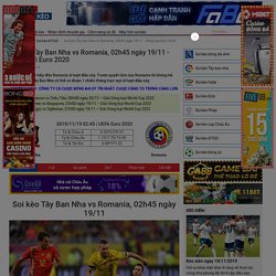 Soi kèo Tây Ban Nha vs Romania, 02h45 ngày 19/11 - Vòng loại Euro 2020