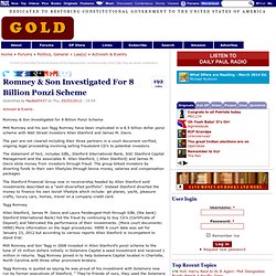 Romney & Son Investigated For 8 Billion Ponzi Scheme