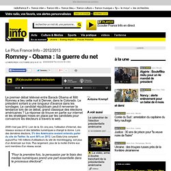 Romney - Obama : la guerre du net - Le Plus France Info - Monde