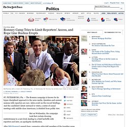 Romney Camp Tries to Limit Reporters’ Access, and Rope Line Ruckus Erupts
