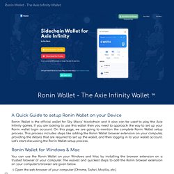 Ronin Wallet - The Axie Infinity Wallet