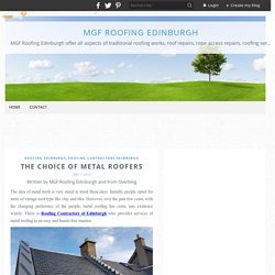 The Choice of Metal Roofers