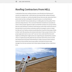 Roofing Contractors From HELL