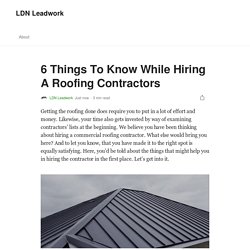 6 Things To Know While Hiring A Roofing Contractors