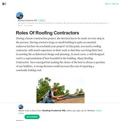 Roles Of Roofing Contractors – Roofing Frederick MD – Medium