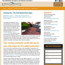 Roofing Tips - The Truth Behind Drip Edges