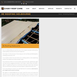 Colorbond Re Roofing Melbourne