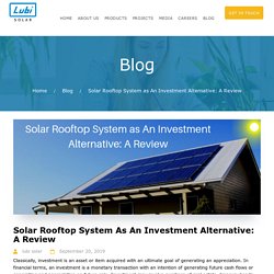 Solar Rooftop System as An Investment Alternative: A Review