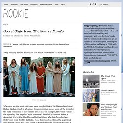 Secret Style Icon: The Source Family
