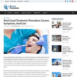 Root Canal Treatment: How Long Does A Root Canal Take?