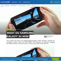 Root du Samsung Galaxy S4 Mini