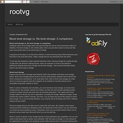 rootvg: Block level storage vs. file level storage: A comparison