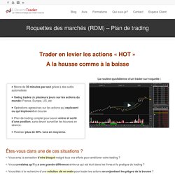Roquettes des marchés (RDM) - Plan de trading - E-Devenir Trader