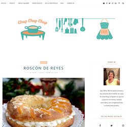 Roscón de Reyes - ChupChupChup