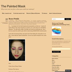 Rose Petals « The Painted Mask