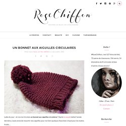 #RoseChiffon - Un bonnet aux aiguilles circulaires -