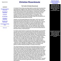 Christian Rosenkreutz: Founder of the Rosicrucian Movement.