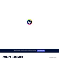 Affaire Rosewell by severine.ricard on Genially