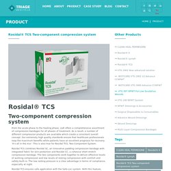 Rosidal TCS compression system