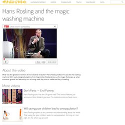 Hans Rosling and the magic washing machine