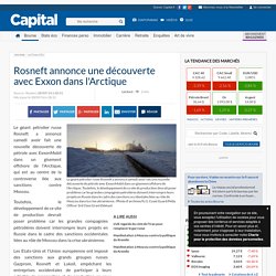 Rosneft annonce une découverte avec Exxon dans l'Arctique