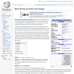 Ross Kemp au Cœur des Gangs - Wikipedia