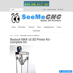 Rostock MAX 3D Printer Kit
