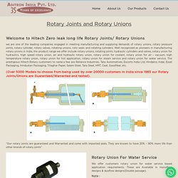 ROTARY JOINTS UNIONS  for thermic fluid very hot thermic fluid hot oil gases