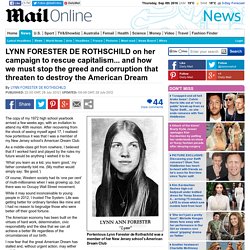 LYNN DE ROTHSCHILD on her campaign to rescue capitalism... and how we must stop the greed and corruption that threaten to destroy the American Dream