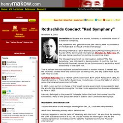 Rothschilds Conduct "Red Symphony" - henrymakow.com