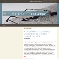 Strategien Rotlichtlampe Gegen Erkältung Die auf jeden Fall herausfinden willst - Medizinische Infrarotlampe : powered by Doodlekit