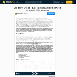 Der beste Guide - Kalte Rotlichtlampe Kaufen PowerPoint Presentation - ID:9894000