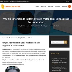 SK Rotomoulds Is Best Private Water Tank Suppliers in Secunderabad